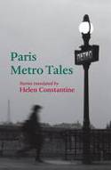 Cover image of book Paris Metro Tales by Helen Constantine  (Editor and translator)