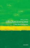 Cover image of book Organizations: A Very Short Introduction by Mary Jo Hatch 