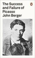Cover image of book The Success and Failure of Picasso by John Berger 