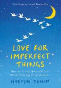 Cover image of book Love for Imperfect Things by Haemin Sunim