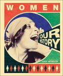 Cover image of book Women: Our History by Dorling Kindersley Ltd