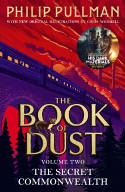 Cover image of book The Secret Commonwealth: The Book of Dust Volume Two by Philip Pullman