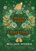 Cover image of book The Twelve Days of Christmas by William Morris and Elizabeth Catchpole