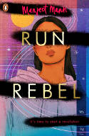 Cover image of book Run, Rebel by Manjeet Mann