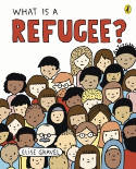 Cover image of book What Is A Refugee? by Elise Gravel