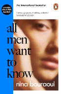 Cover image of book All Men Want to Know by Nina Bouraoui 