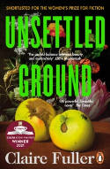 Cover image of book Unsettled Ground by Claire Fuller