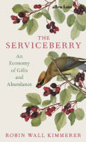 Cover image of book The Serviceberry: An Economy of Gifts and Abundance by Robin Wall Kimmerer, illustrated by John Burgoyne