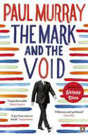 Cover image of book The Mark and the Void by Paul Murray