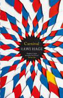 Carnival by Rawi Hage