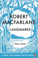 Cover image of book Landmarks by Robert Macfarlane 