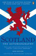 Cover image of book Scotland: The Autobiography: 2,000 Years of Scottish History by Those Who Saw it Happen by Rosemary Goring (Editor)