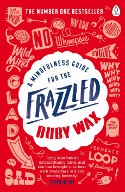 Cover image of book A Mindfulness Guide for the Frazzled by Ruby Wax
