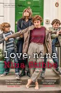 Cover image of book Love, Nina: Despatches from Family Life by Nina Stibbe