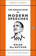 Cover image of book The Penguin Book of Modern Speeches by Brian MacArthur (Editor) 