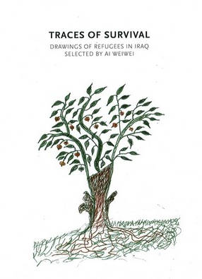 Cover image of book Traces of Survival: Drawings of Refugees in Iraq - Selected by Ai Weiwei by Tamara Chalabi and Philippe Van Cauteren (Editors) 