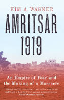 Cover image of book Amritsar 1919: An Empire of Fear and the Making of a Massacre by Kim Wagner