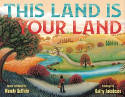 Cover image of book This Land Is Your Land by Woody Guthrie (words and music) and  Kathy Jakobsen (illustrations) 