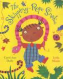 The Skipping-Rope Snake by Carol Ann Duffy, illustrated by Lydia Monks