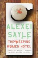 Cover image of book The Weeping Women Hotel by Alexei Sayle