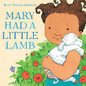 Mary Had a Little Lamb by Kate Willis-Crowley