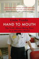 Cover image of book Hand to Mouth: The Truth About Being Poor in a Wealthy World by Linda Tirado