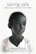 Cover image of book Saving Safa: Rescuing a Little Girl from FGM by Waris Dirie