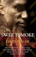 Cover image of book Sweetsmoke by David Fuller