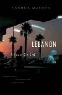 Lebanon: A House Divided by Sandra Mackey