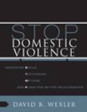 STOP Domestic Violence: Group Leaders Manual by David B Wexler