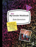 Cover image of book My New Gender Workbook (2nd Revised edition) by Kate Bornstein