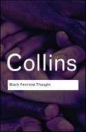 Cover image of book Black Feminist Thought by Patricia Hill Collins