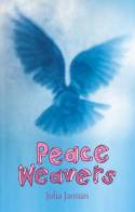 Peace Weavers by Julia Jarman