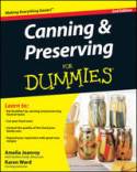 Canning and Preserving for Dummies (Second edition) by Amelia Jeanroy and Karen Ward