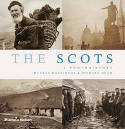 The Scots: A Photohistory by Murray MacKinnon and Richard Oram