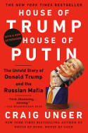 Cover image of book House of Trump, House of Putin: The Untold Story of Donald Trump and the Russian Mafia by Craig Unger