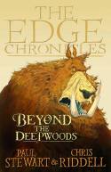 Beyond the Deepwoods (The Edge Chronicles, No. 1) by Paul Stewart and Chris Riddell