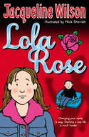 Cover image of book Lola Rose by Jacqueline Wilson 