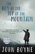 Cover image of book The Boy at the Top of the Mountain by John Boyne