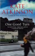 Cover image of book One Good Turn by Kate Atkinson