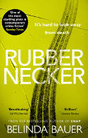 Cover image of book Rubbernecker by Belinda Bauer