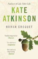 Cover image of book Human Croquet by Kate Atkinson