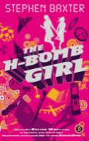 Cover image of book The H-bomb Girl by Stephen Baxter