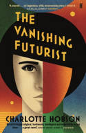 Cover image of book The Vanishing Futurist by Charlotte Hobson
