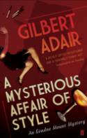 Cover image of book A Mysterious Affair of Style by Gilbert Adair