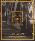 Cover image of book The Other Paris: An Illustrated Journey Through a City