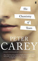 Cover image of book The Chemistry of Tears by Peter Carey