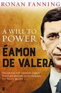 Cover image of book Eamon de Valera: A Will to Power by Ronan Fanning