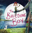 Cover image of book The Building Boy by Ross Montgomery