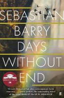 Cover image of book Days Without End by Sebastian Barry